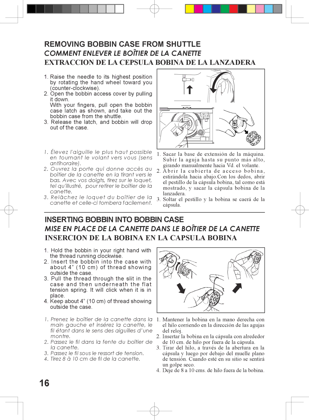 Singer 5400 instruction manual Removing Bobbin Case from Shuttle, Extraccion DE LA Cepsula Bobina DE LA Lanzadera 