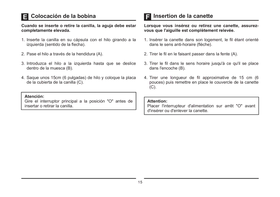 Singer 5523 instruction manual Colocación de la bobina, Insertion de la canette, Atención 