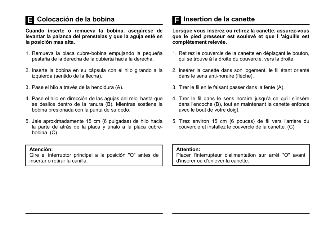 Singer 5532 instruction manual Colocación de la bobina, Insertion de la canette, Atención 