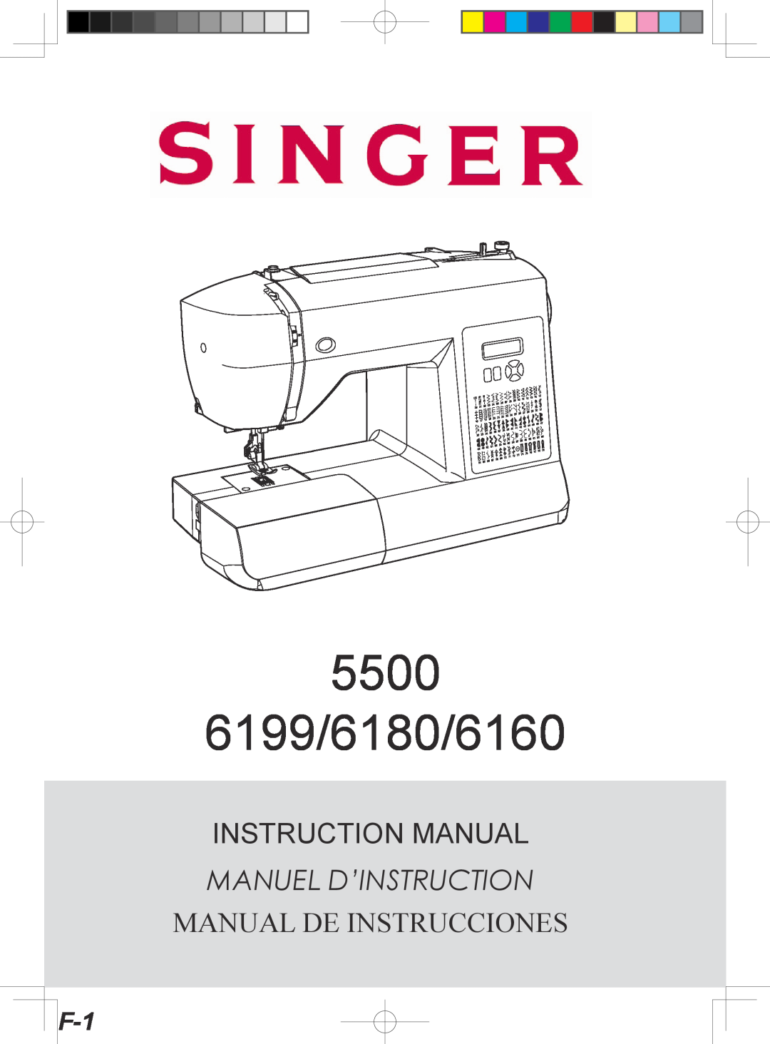 Singer instruction manual 5500/5400 6199/6180/6160, Instruction Manual, Manuel D’Instruction, Manual De Instrucciones 