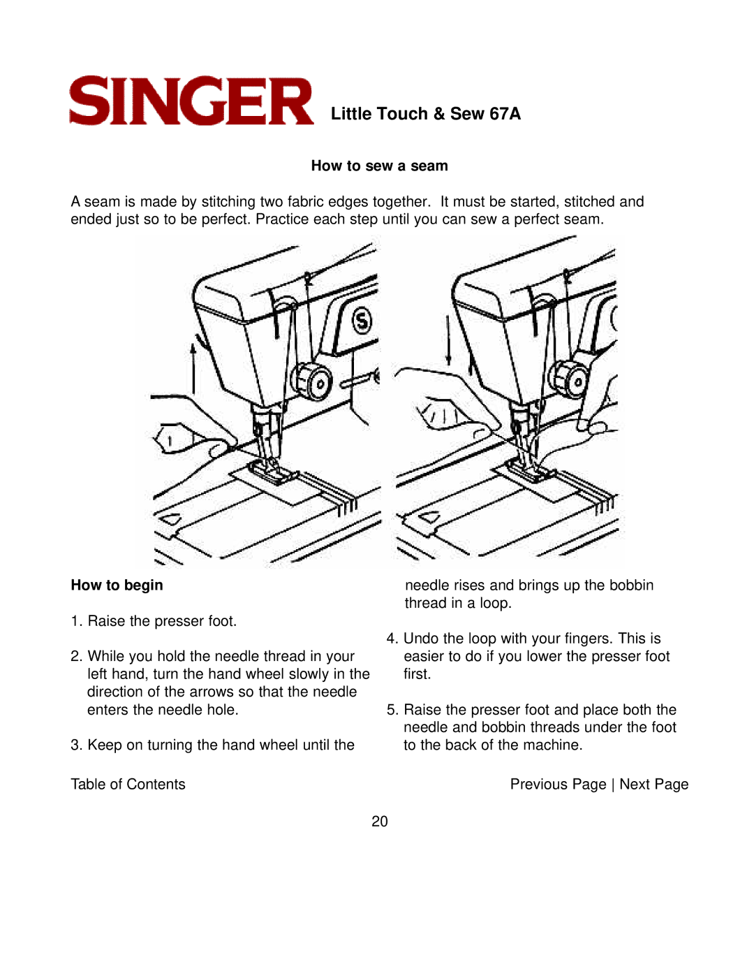 Singer 67A instruction manual How to sew a seam, How to begin 