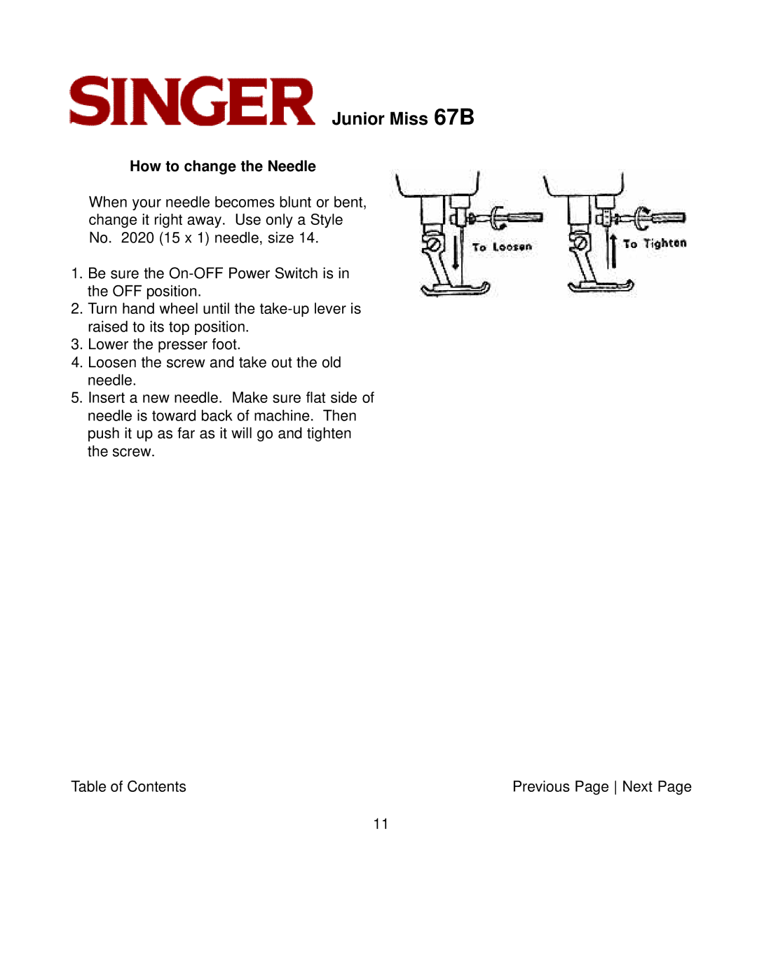 Singer 67B manual How to change the Needle 