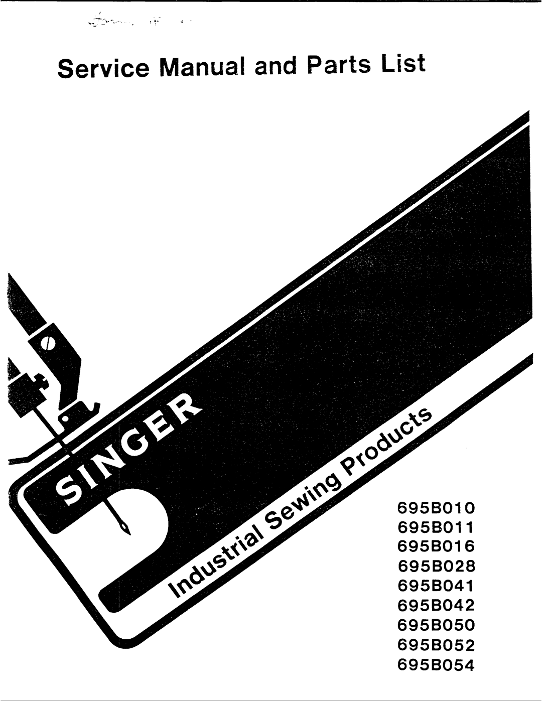 Singer 695B050, 695B042, 695B016, 695B011, 695B054, 695B041, 695B010, 695B052, 695B028 manual 