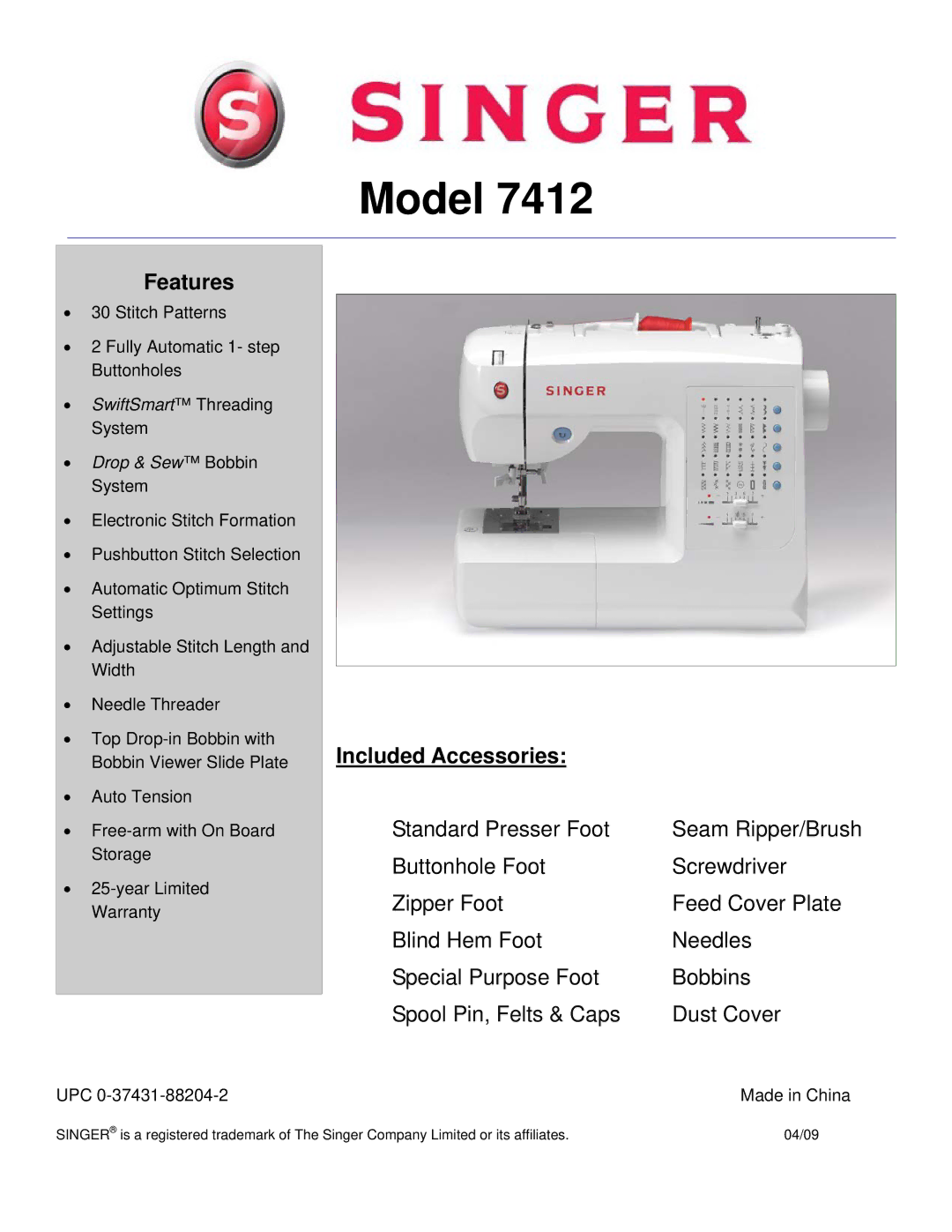 Singer 7412 warranty Model, Features, Included Accessories, Drop & Sew Bobbin System 