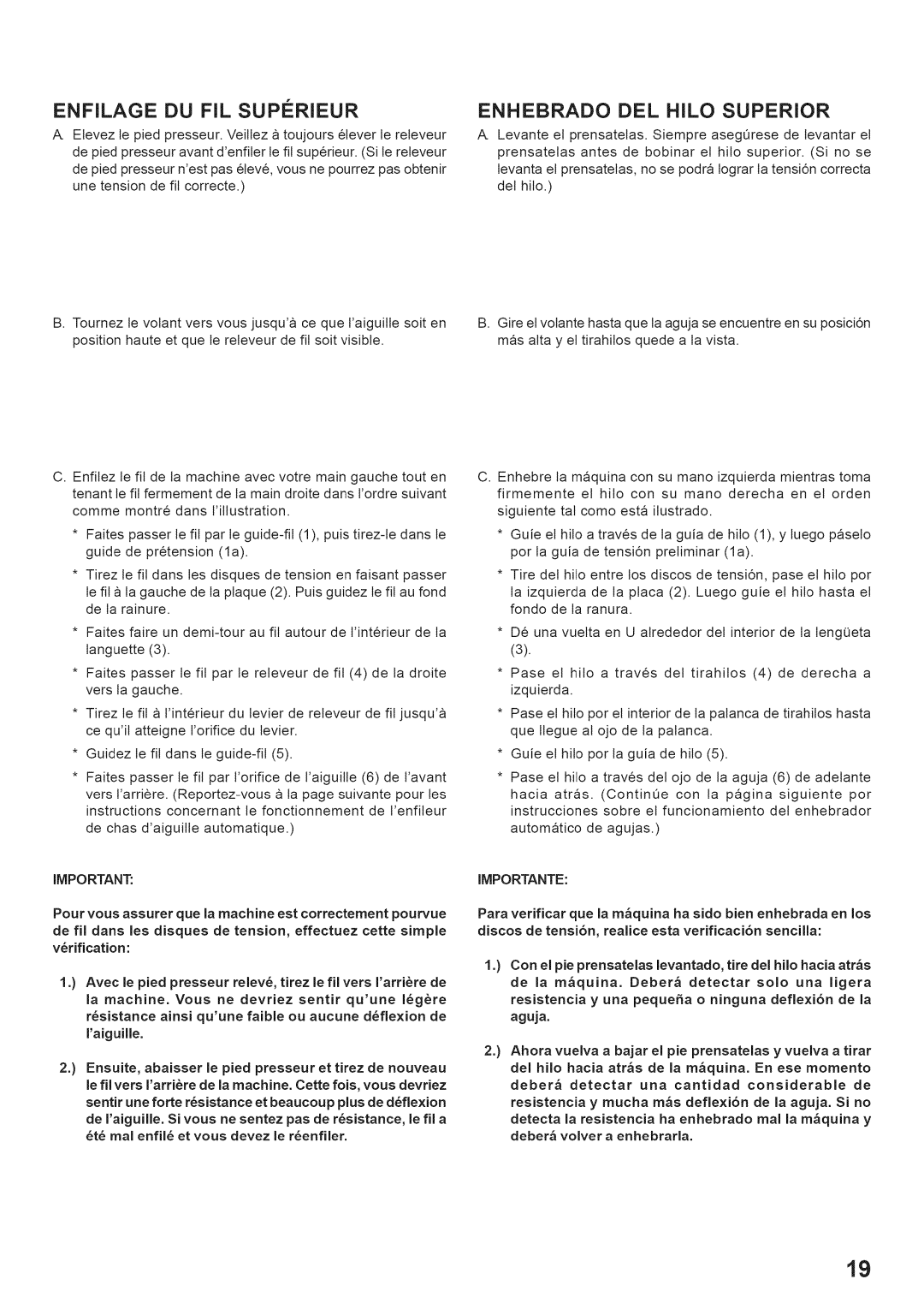 Singer 7442 manual Enfilage DU FIL SUPI-RIEUR, Enhebrado DEL Hilo Superior 