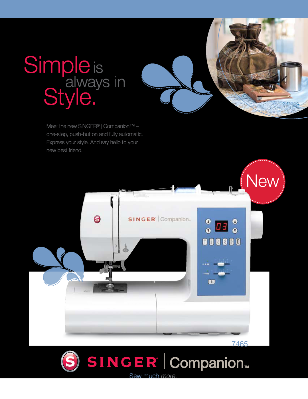 Singer 7465 manual Sew much more, Simple is, Style, always in 