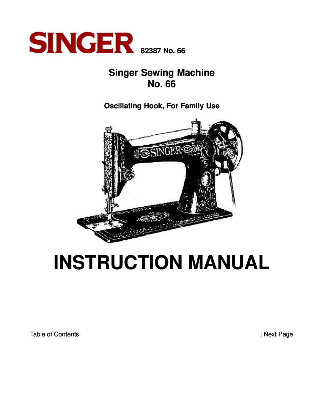 Singer instruction manual 82387 No, Oscillating Hook, For Family Use, Instruction Manual, Singer Sewing Machine No 