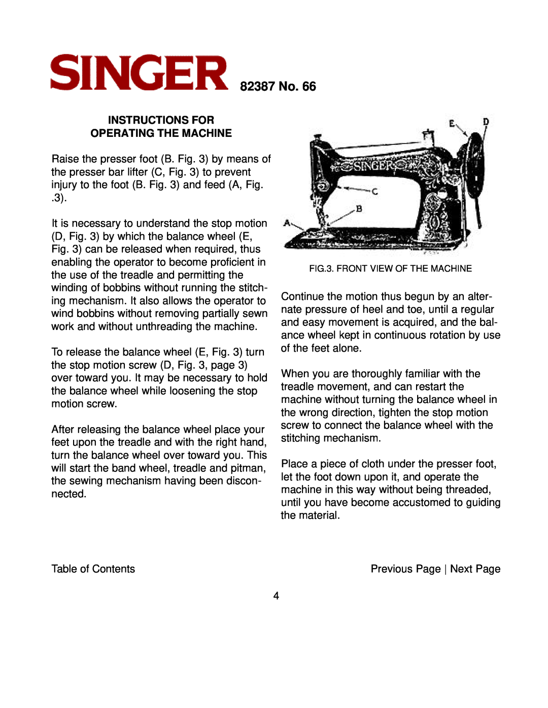 Singer instruction manual Instructions For Operating The Machine, 82387 No, Front View Of The Machine 