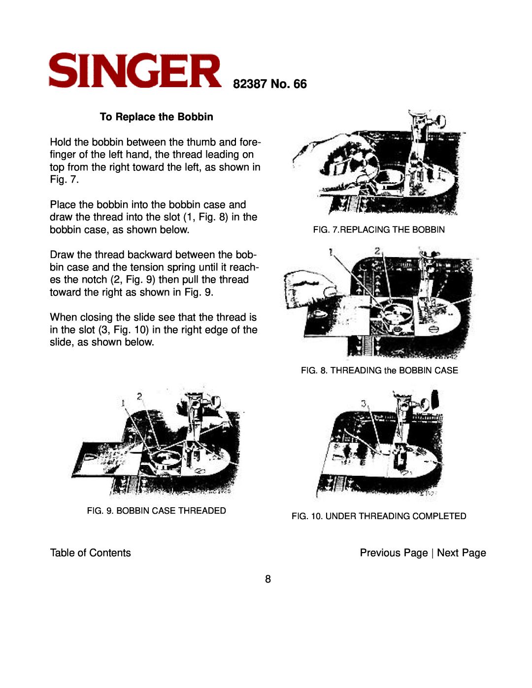 Singer instruction manual To Replace the Bobbin, 82387 No, REPLACING THE BOBBIN . THREADING the BOBBIN CASE 