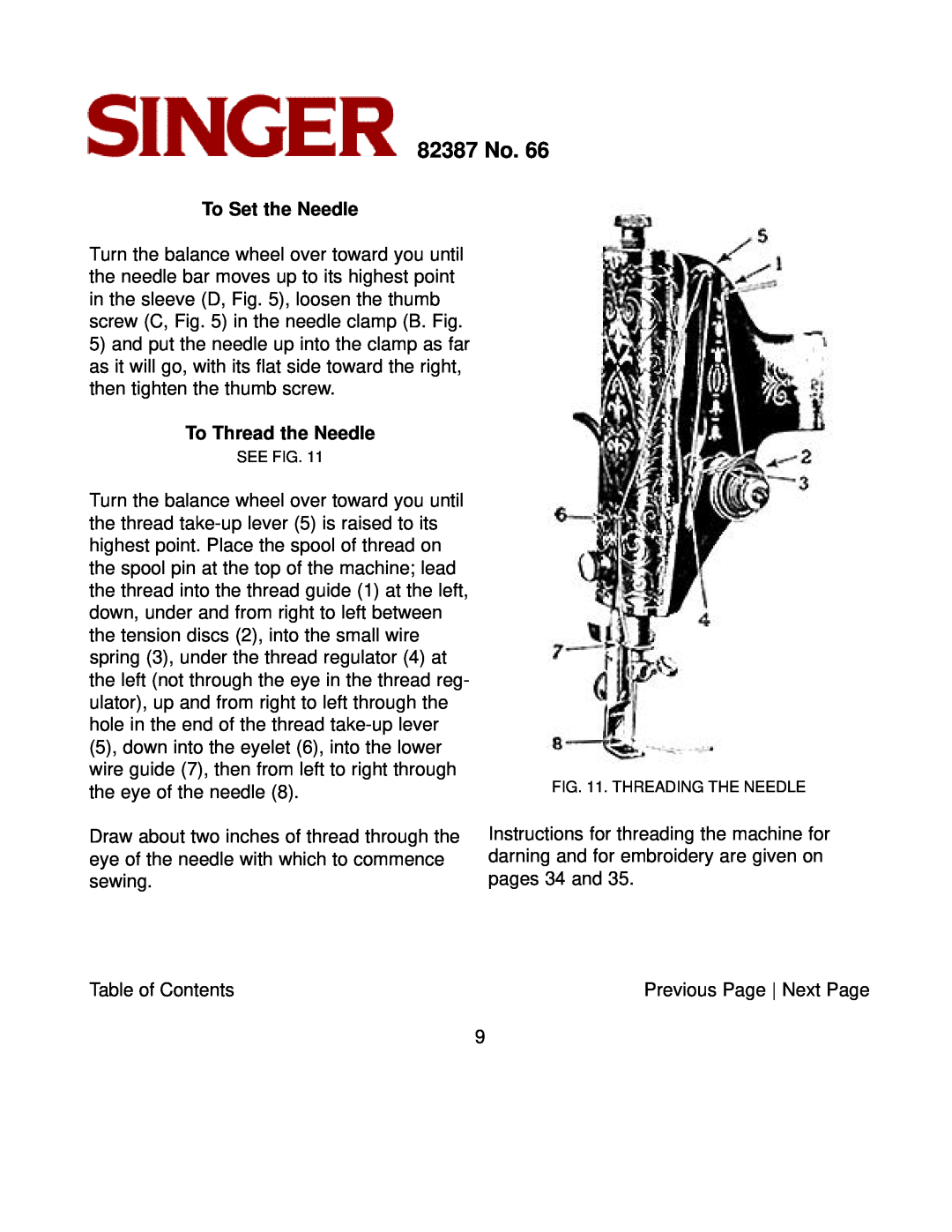Singer instruction manual To Set the Needle, To Thread the Needle, 82387 No, See Fig, Threading The Needle 