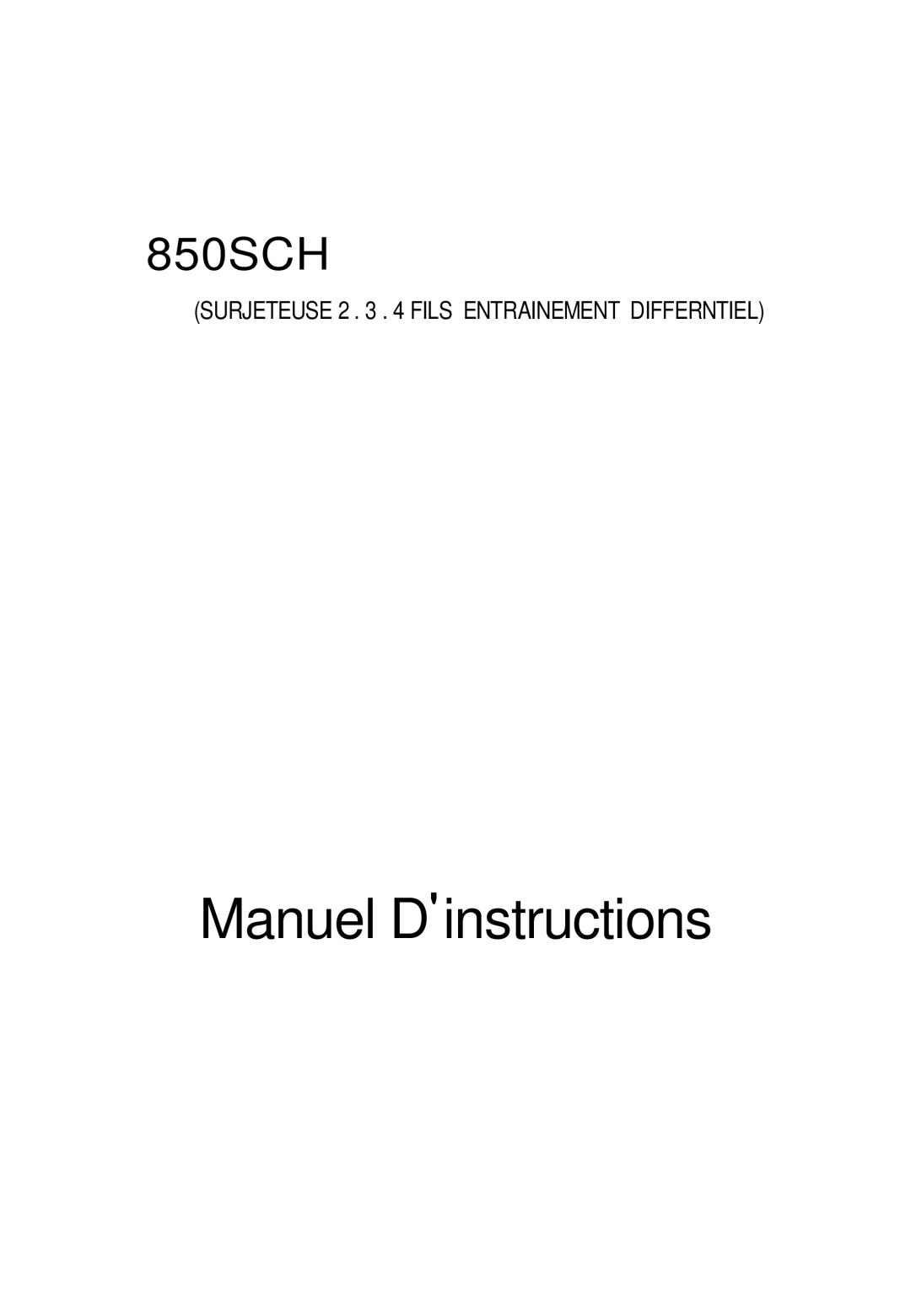 Singer 850CSH instruction manual Manuel D instructions 