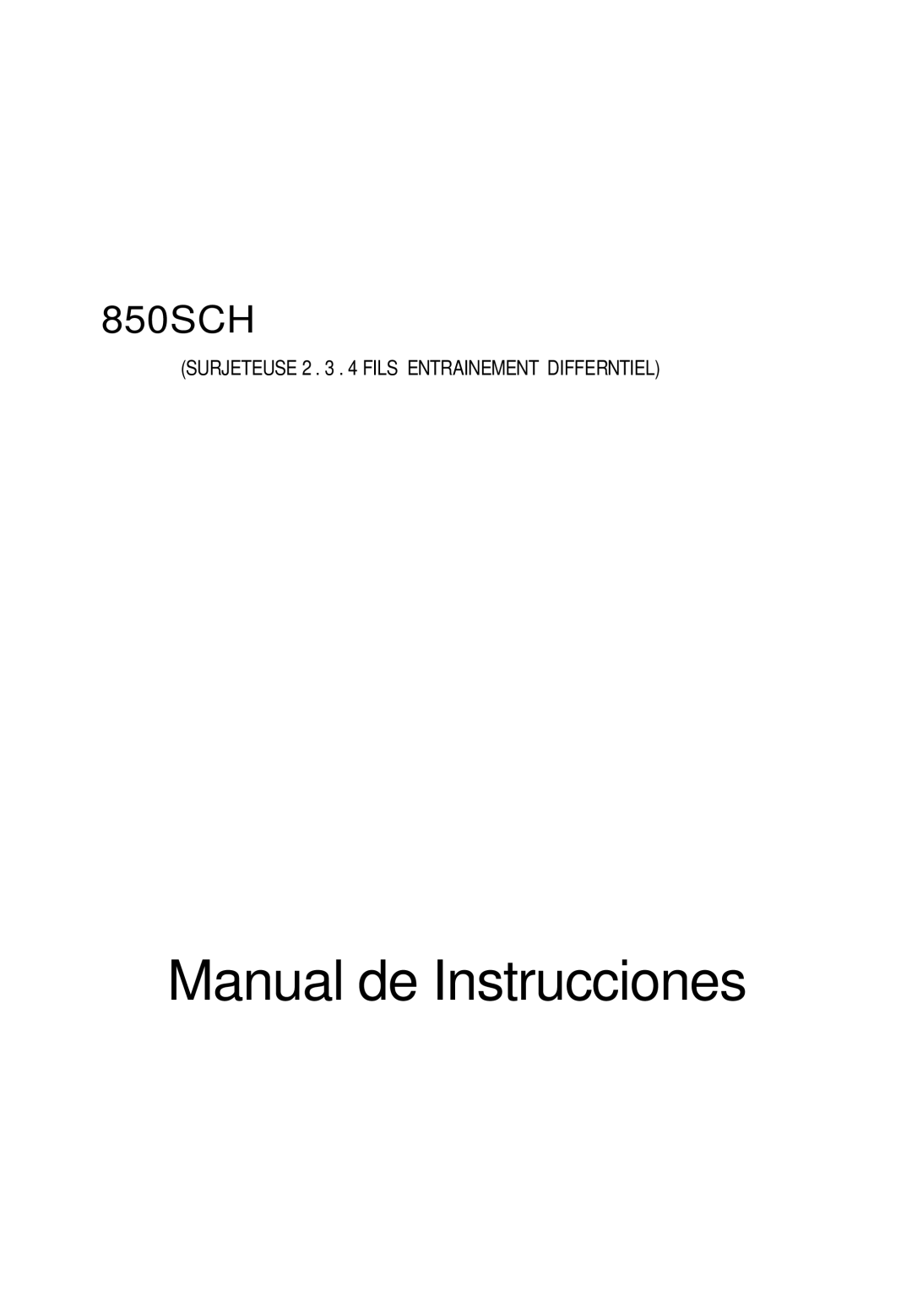 Singer 850CSH instruction manual Manual de Instrucciones 