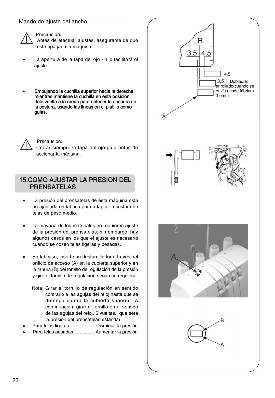 Singer 850CSH instruction manual Como Ajustar LA Presion DEL Prensatelas 