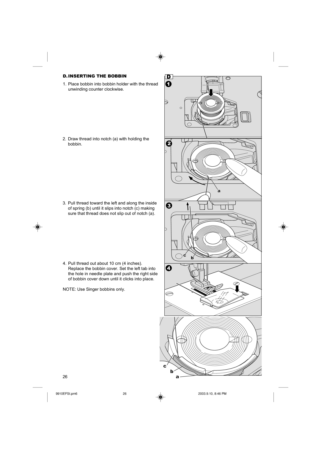 Singer 9910 instruction manual Inserting the Bobbin 