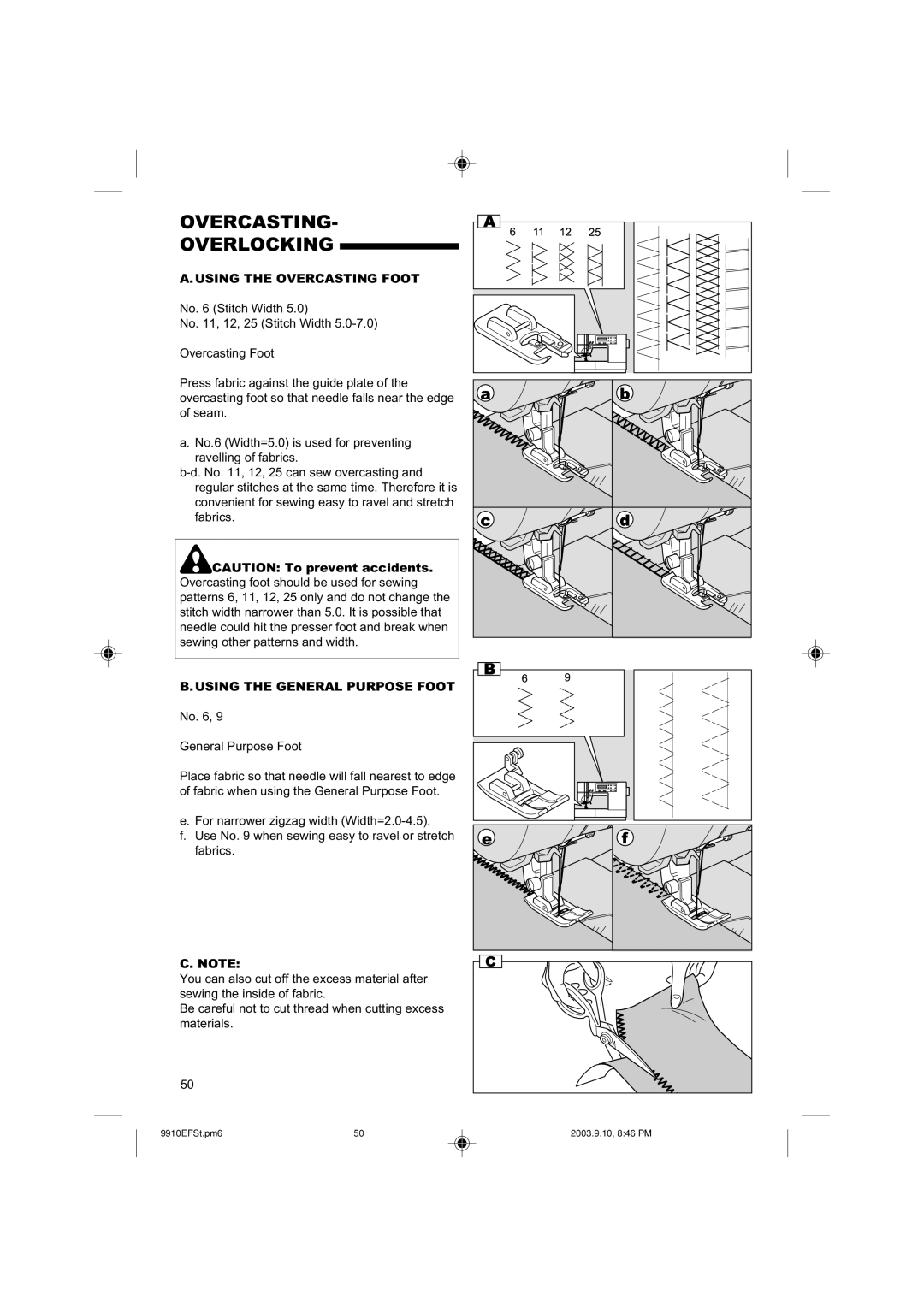 Singer 9910 instruction manual Overcasting Overlocking, Using the Overcasting Foot, Using the General Purpose Foot 