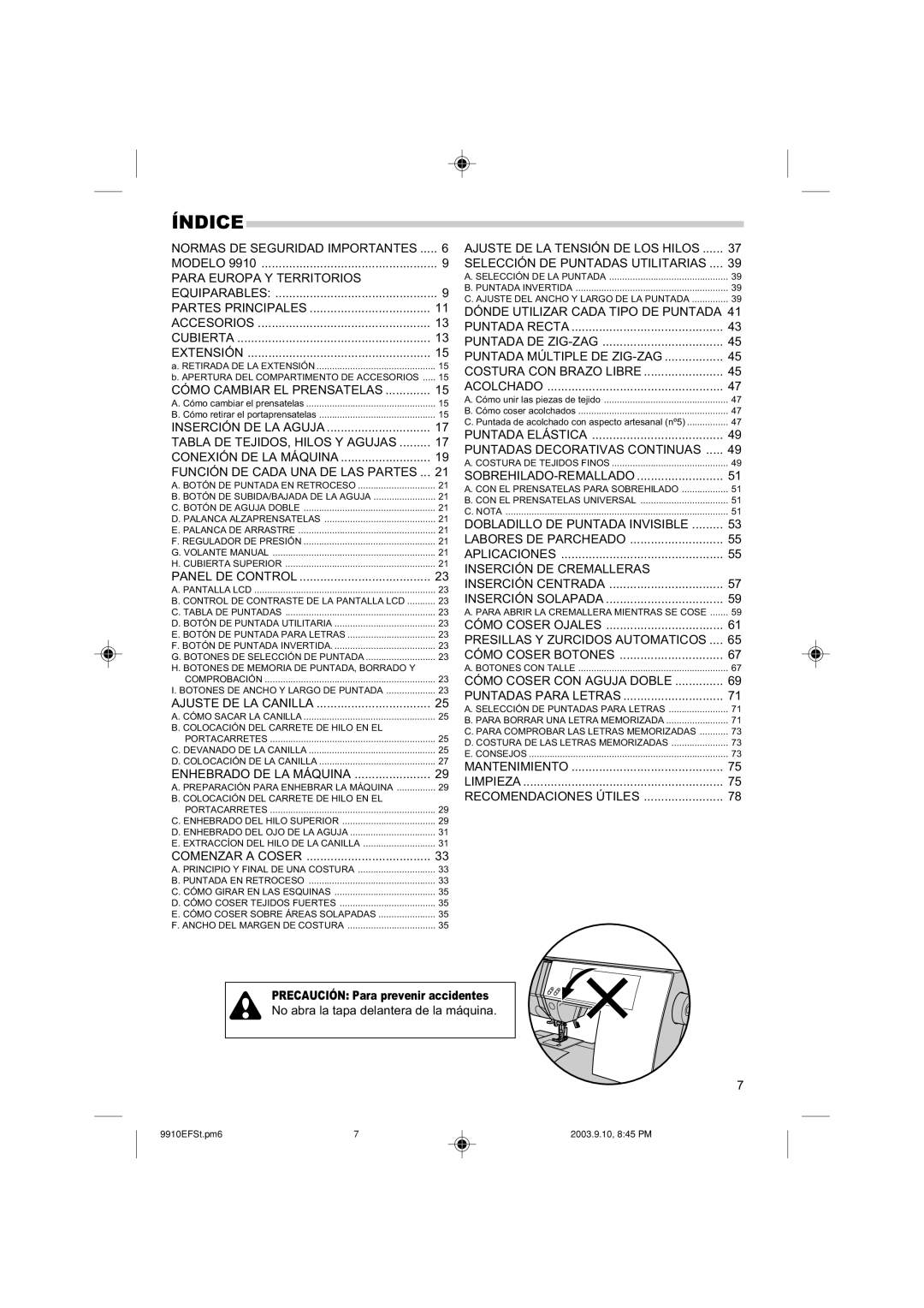 Singer 9910 instruction manual Índice, Precaución Para prevenir accidentes 