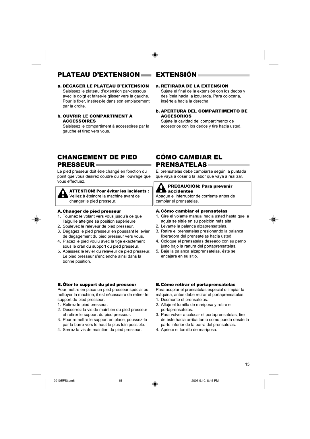 Singer 9910EFSC.PM6 instruction manual Plateau D’EXTENSION, Changement DE Pied Presseur, Cómo Cambiar EL Prensatelas 