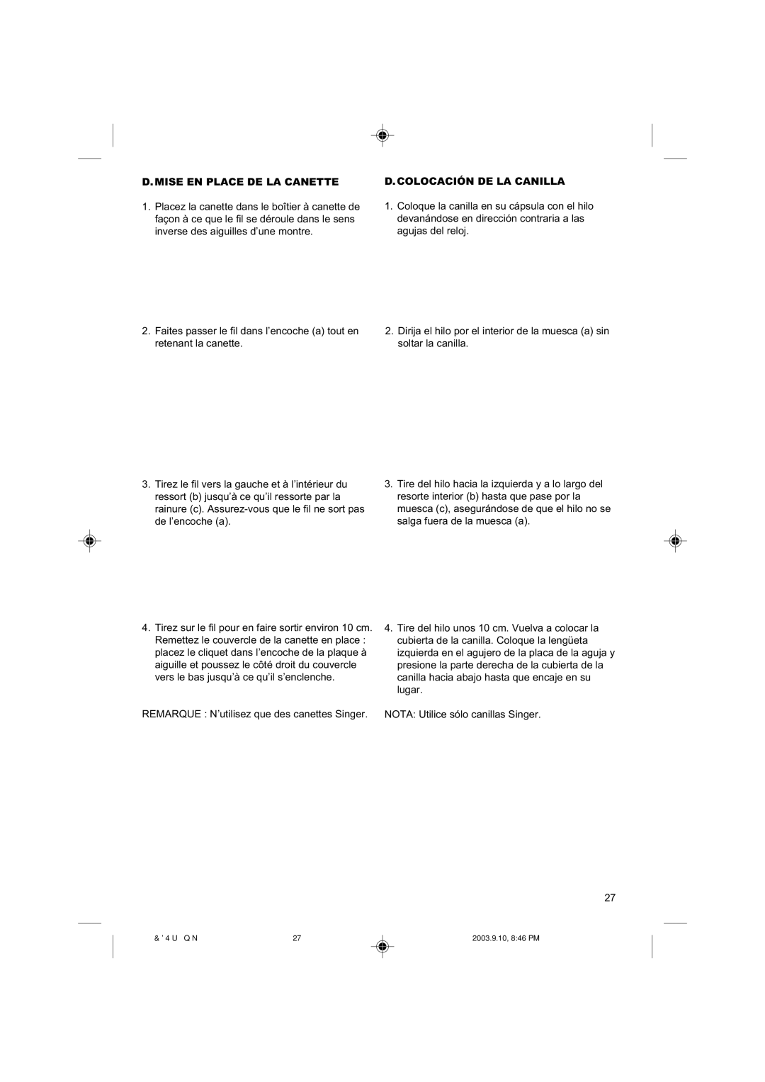 Singer 9910EFSC.PM6 instruction manual Mise EN Place DE LA Canette, Colocación DE LA Canilla 