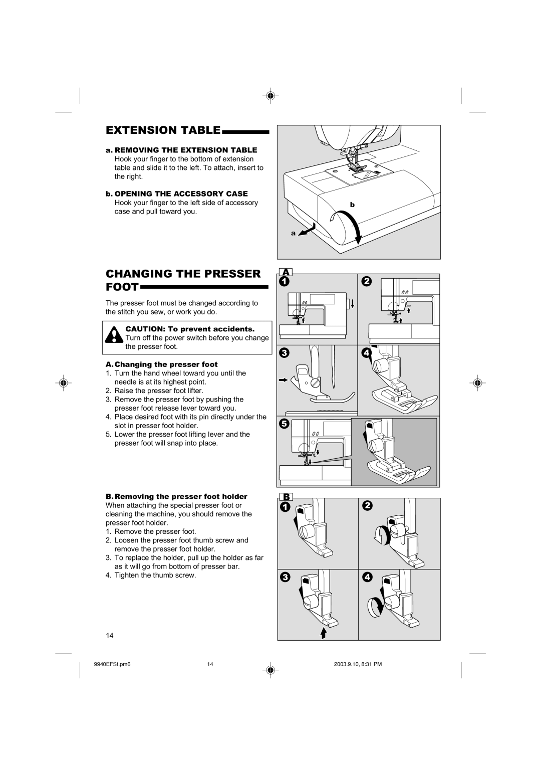 Singer 9940 instruction manual Extension Table, Changing the Presser Foot, Changing the presser foot 