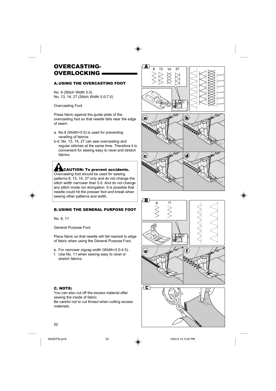 Singer 9940 instruction manual Overcasting Overlocking, Using the Overcasting Foot, Using the General Purpose Foot 