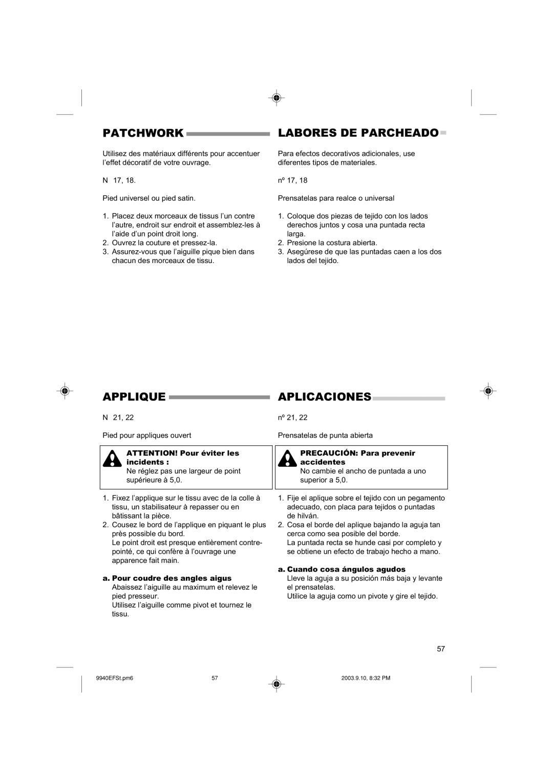 Singer 9940 instruction manual Patchwork, Labores DE Parcheado, Aplicaciones, Cuando cosa ángulos agudos 