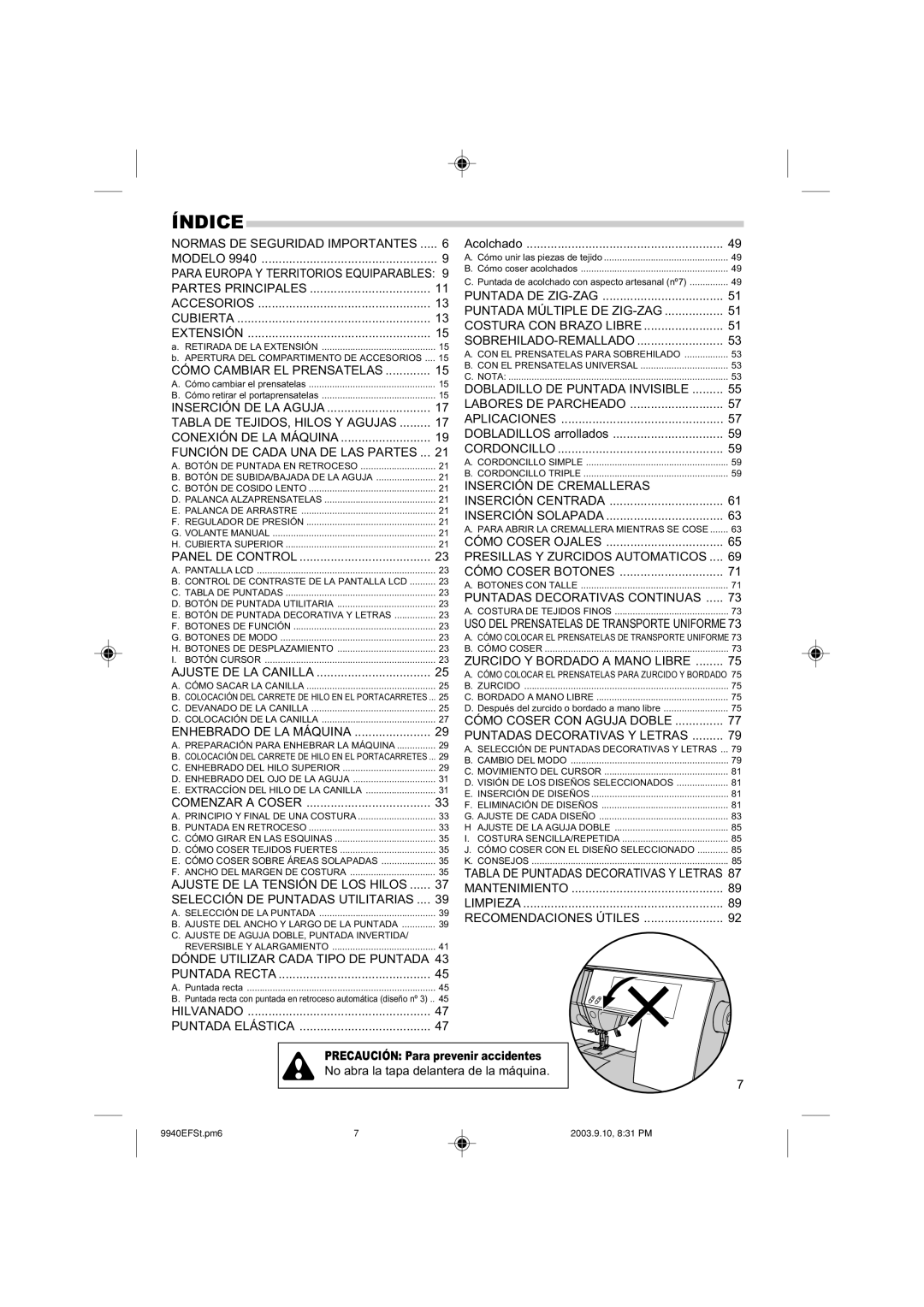 Singer 9940 instruction manual Índice, Precaución Para prevenir accidentes 