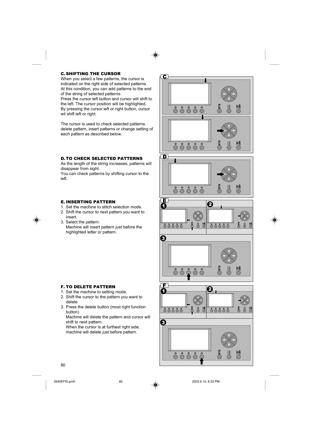 Singer 9940 instruction manual Shifting the Cursor, To Check Selected Patterns, Inserting Pattern 