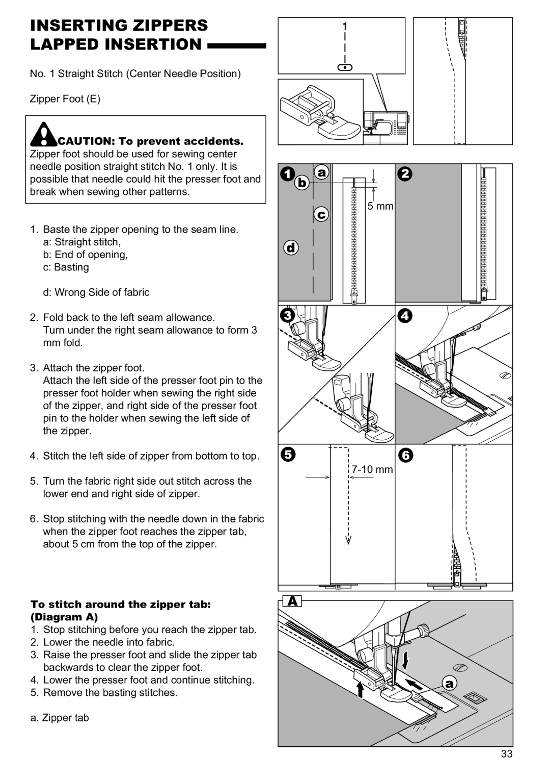 Singer 9960 instruction manual Inserting Zippers Lapped Insertion, To stitch around the zipper tab Diagram a 