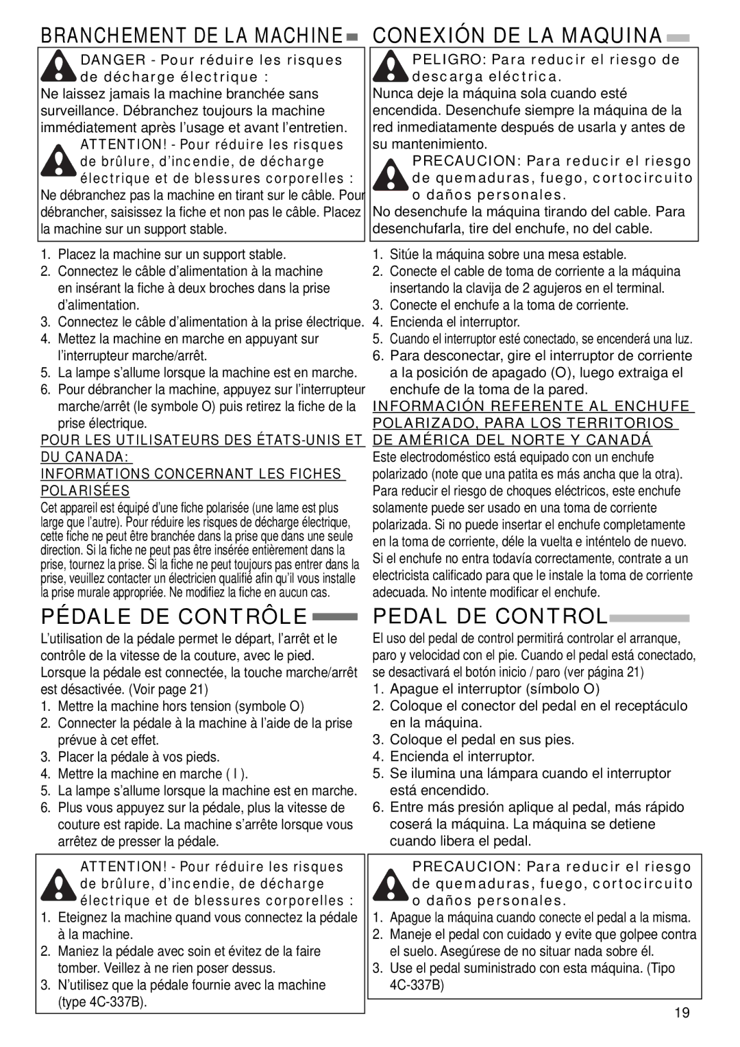 Singer 9985 instruction manual Branchement DE LA Machine Conexión DE LA Maquina, Pédale DE Contrôle, Pedal DE Control 