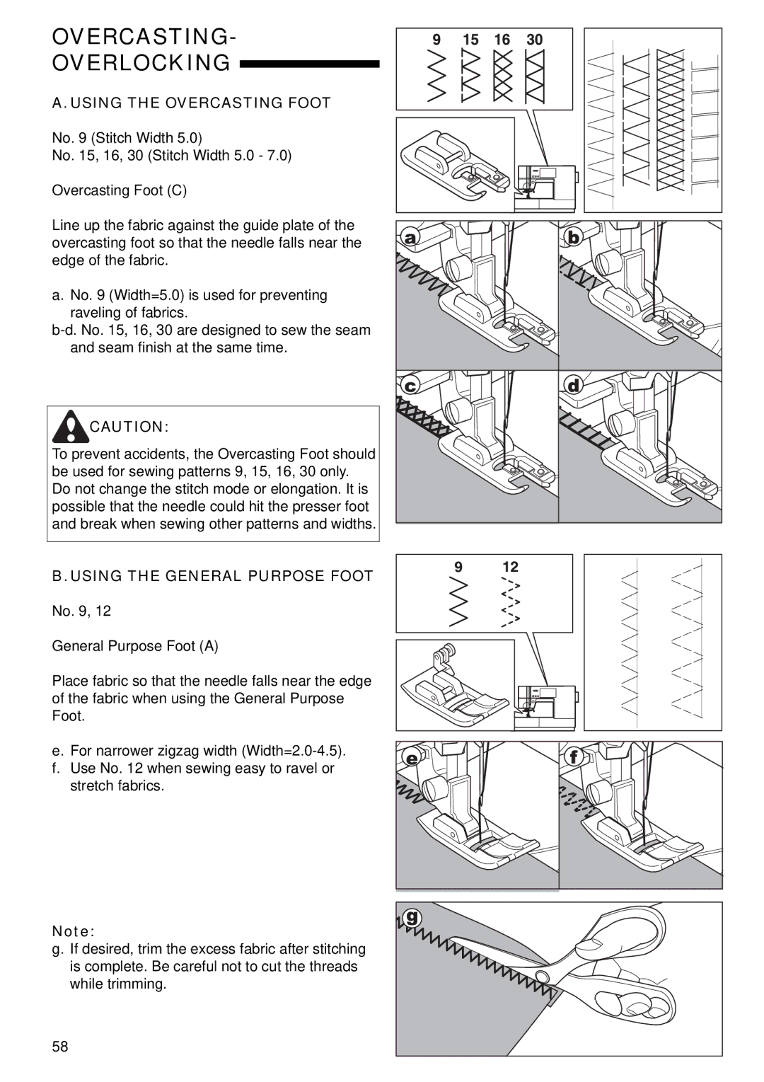 Singer 9985 instruction manual Overcasting Overlocking, Using the Overcasting Foot, Using the General Purpose Foot 