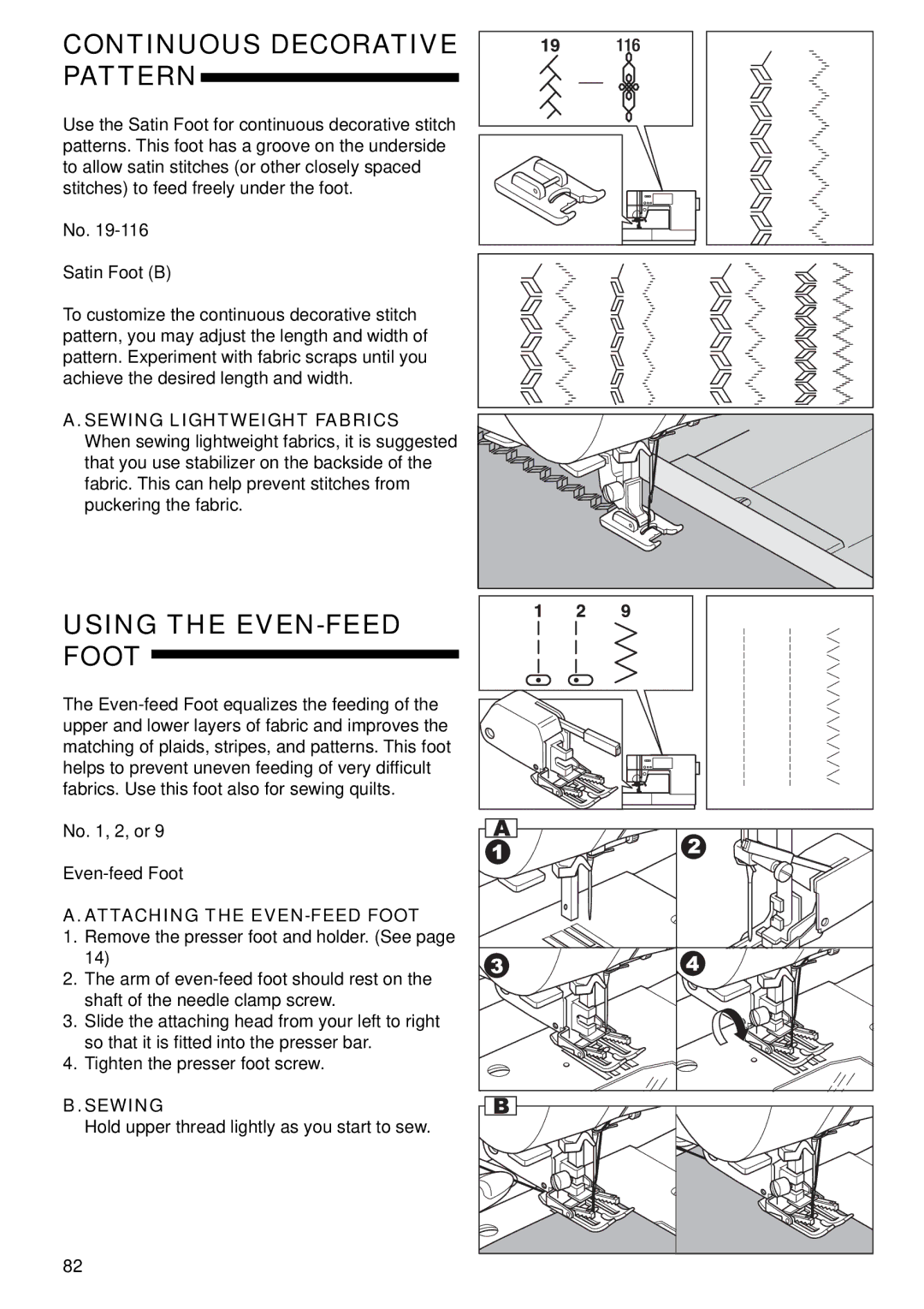 Singer 9985 Continuous Decorative Pattern, Using the EVEN-FEED Foot, Attaching the EVEN-FEED Foot, Sewing 