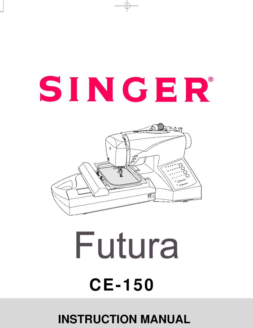 Singer CE-150 instruction manual 
