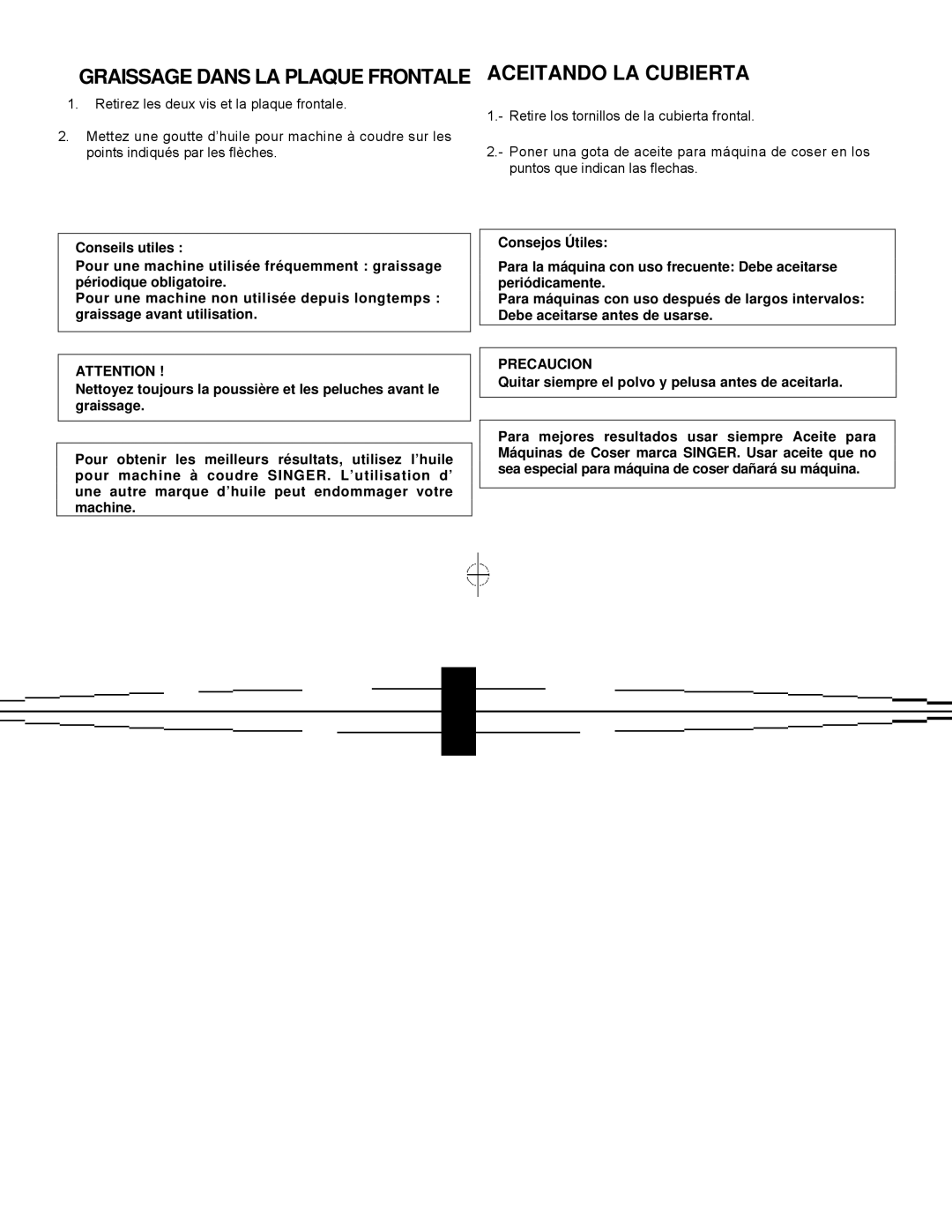 Singer CE-150 instruction manual Graissage Dans LA Plaque Frontale Aceitando LA Cubierta, Precaucion 