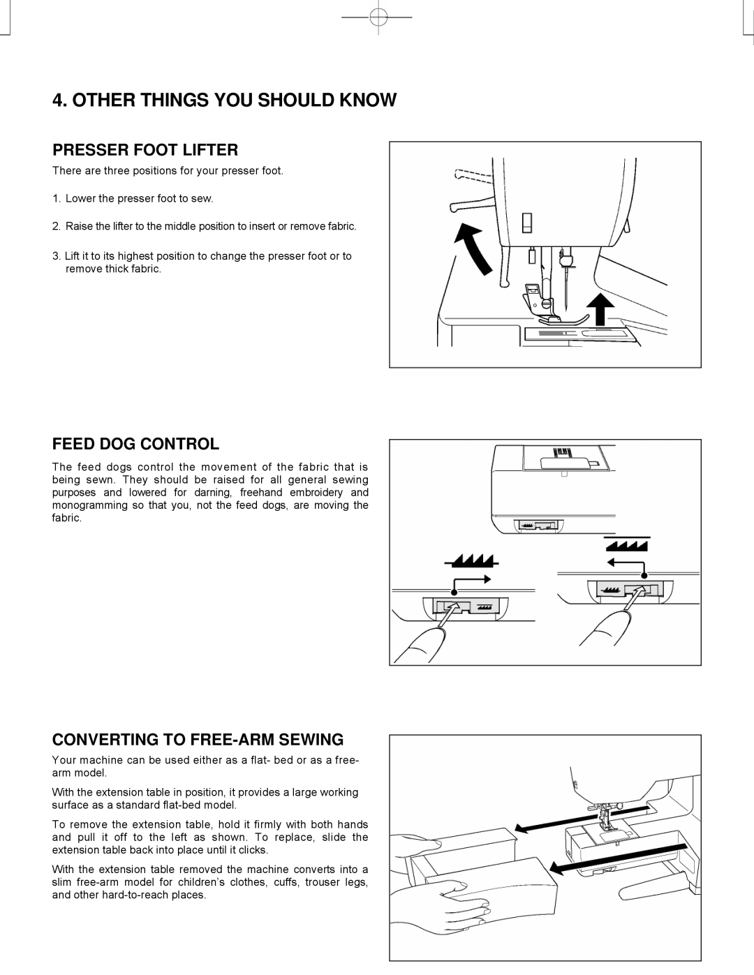 Singer CE-150 instruction manual Presser Foot Lifter, Feed DOG Control, Converting to FREE-ARM Sewing 