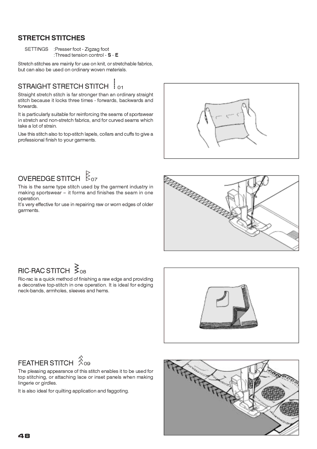 Singer CE-200 instruction manual Stretch Stitches, Straight Stretch Stitch, Overedge Stitch, RIC-RAC Stitch, Feather Stitch 