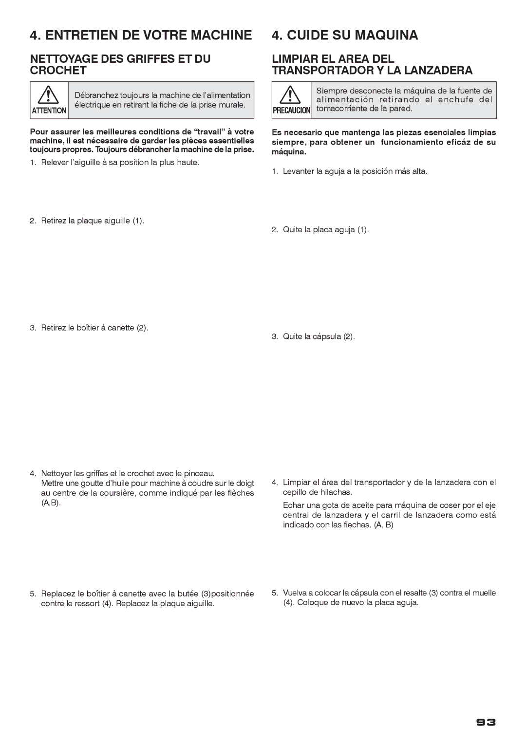 Singer CE-200 instruction manual Nettoyage DES Griffes ET DU Crochet, Limpiar EL Area DEL Transportador Y LA Lanzadera 