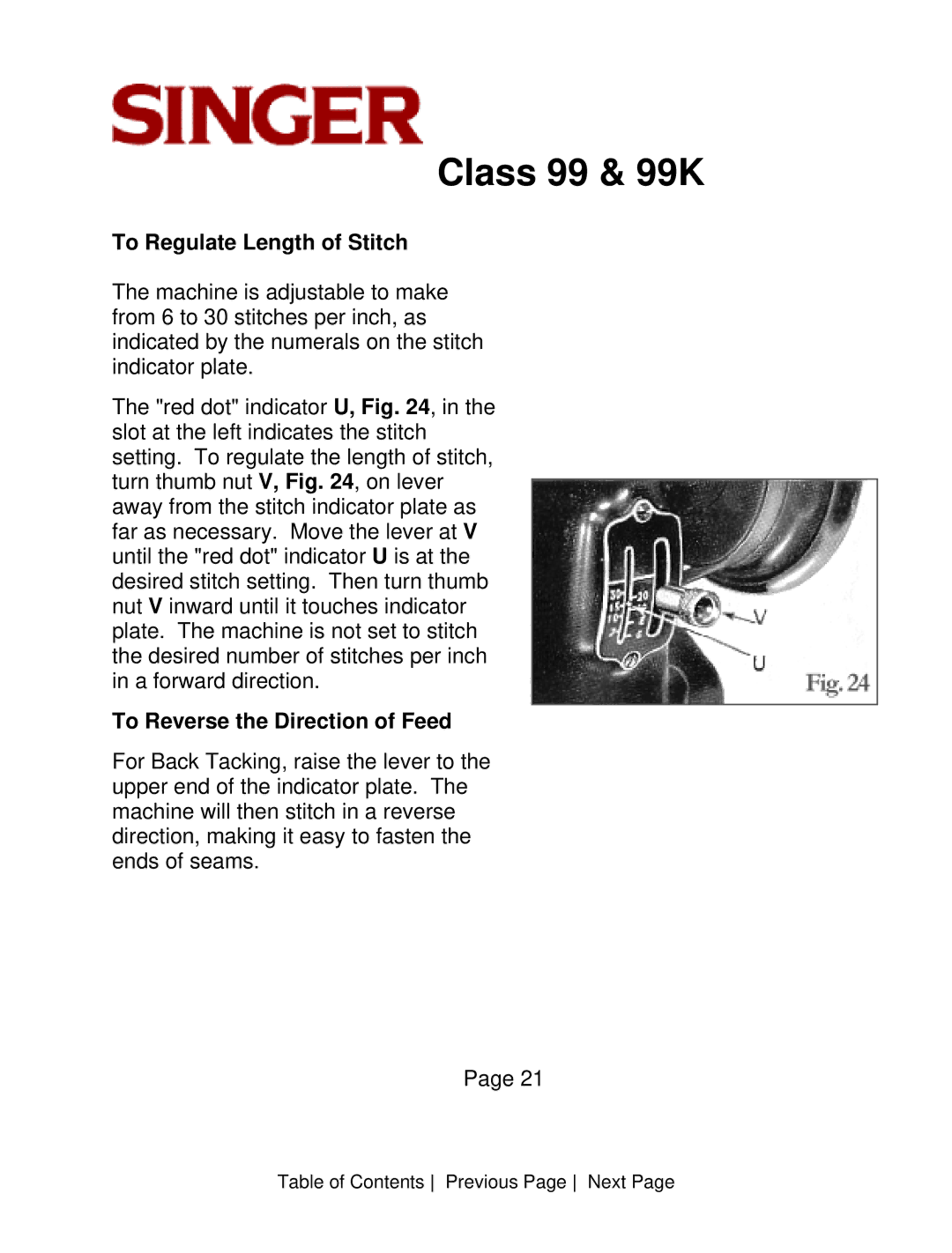 Singer CLASS 99 instruction manual To Regulate Length of Stitch, To Reverse the Direction of Feed 