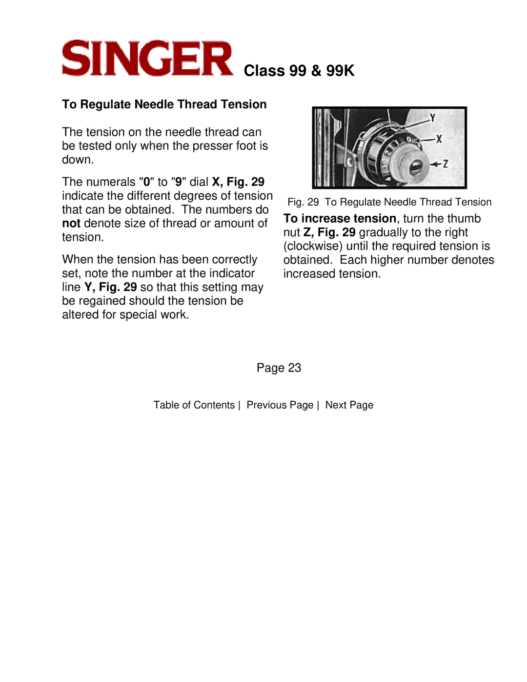 Singer CLASS 99 instruction manual To Regulate Needle Thread Tension 