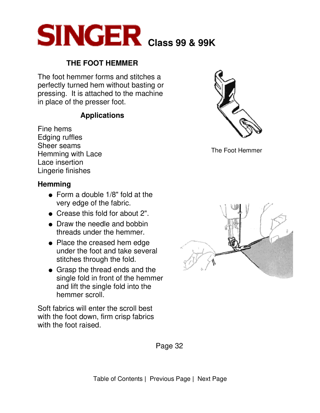 Singer CLASS 99 instruction manual Foot Hemmer, Applications, Hemming 