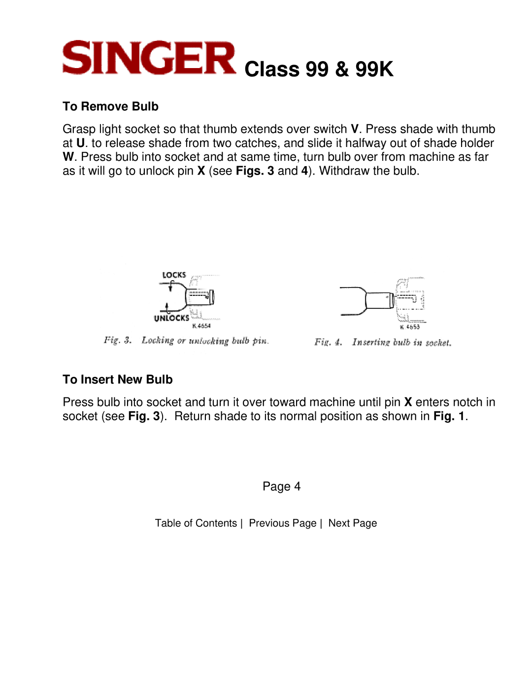 Singer CLASS 99 instruction manual To Remove Bulb, To Insert New Bulb 