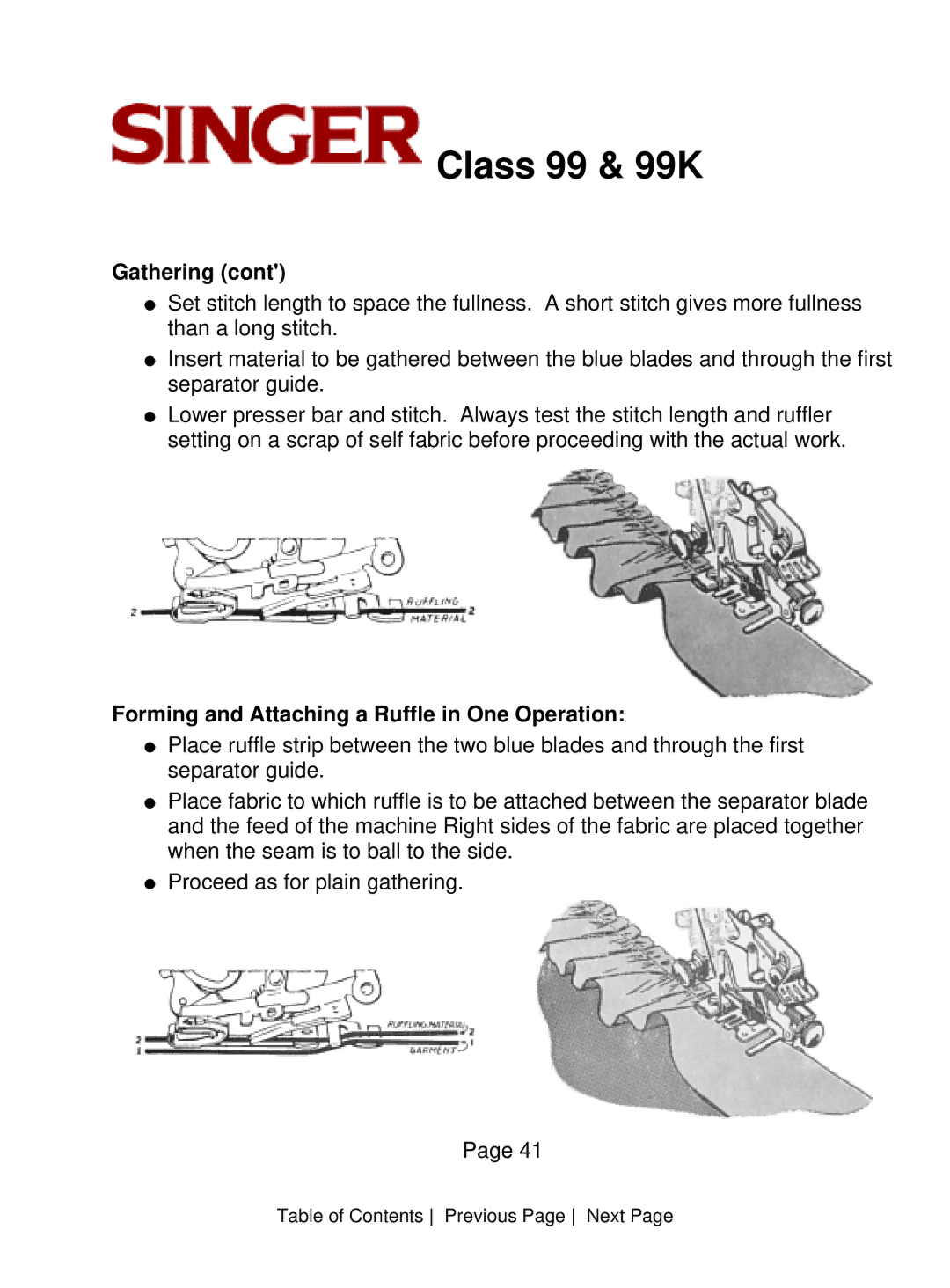 Singer CLASS 99 instruction manual Forming and Attaching a Ruffle in One Operation 