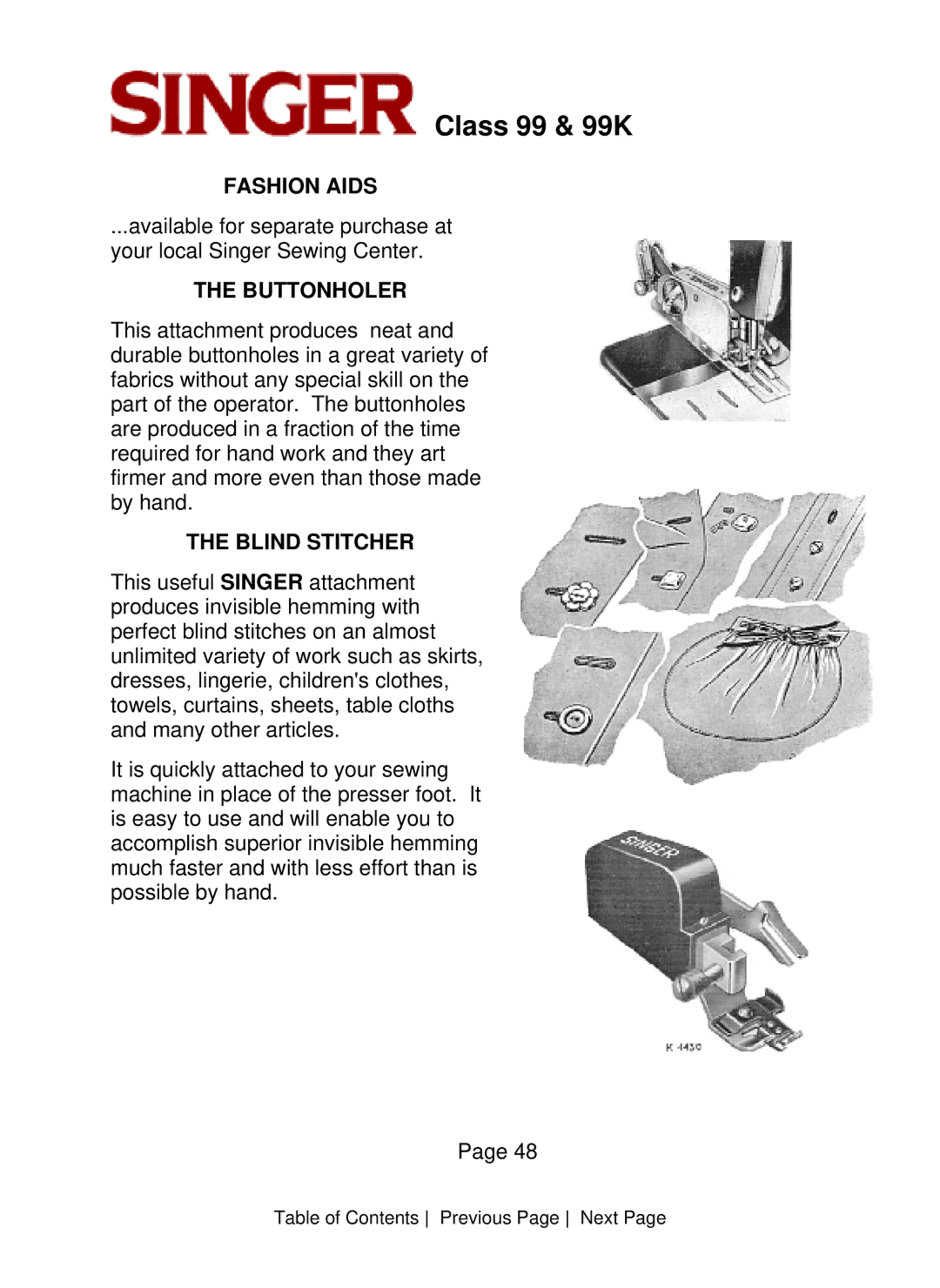 Singer CLASS 99 instruction manual Fashion Aids, Buttonholer, Blind Stitcher 