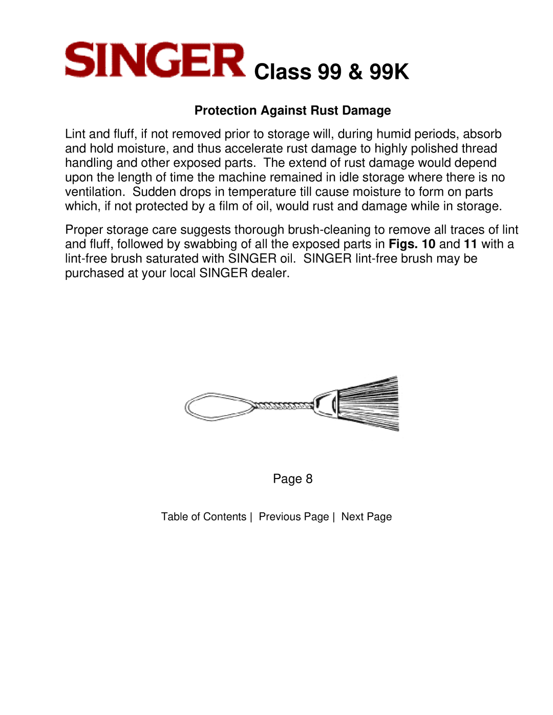 Singer CLASS 99 instruction manual Protection Against Rust Damage 