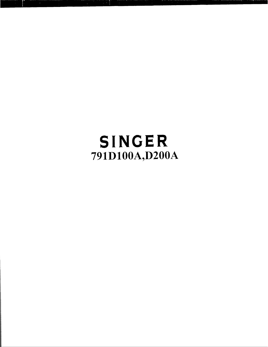 Singer 791D100A, D200A manual 