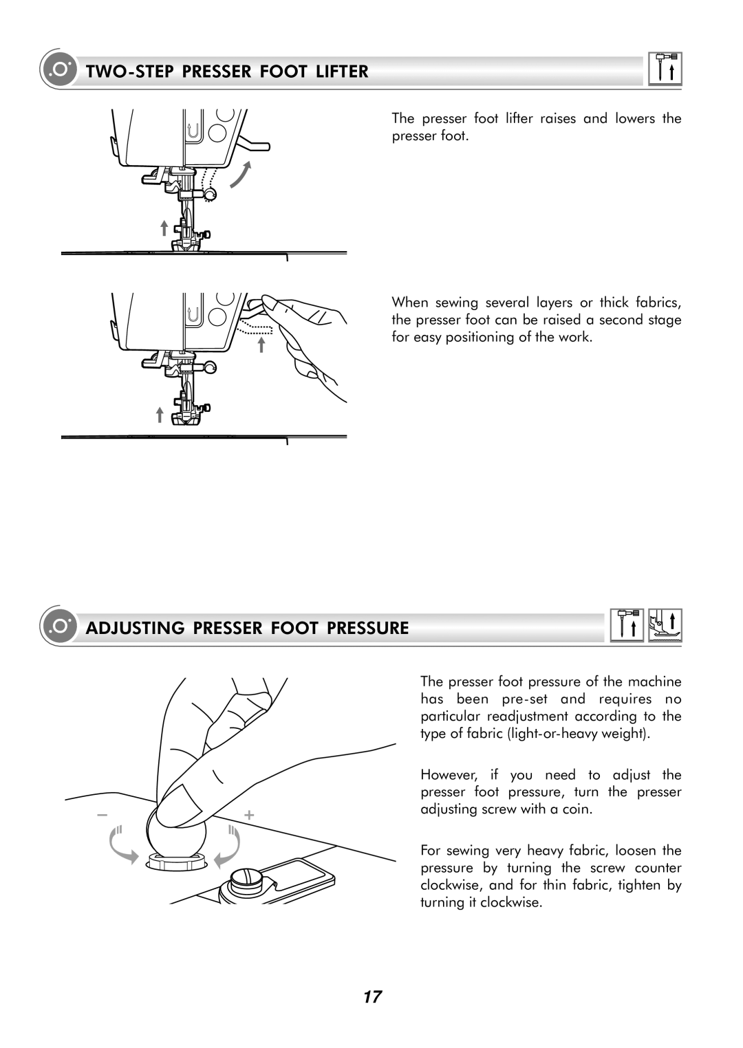 Singer H74 instruction manual TWO-STEP Presser Foot Lifter, Adjusting Presser Foot Pressure 