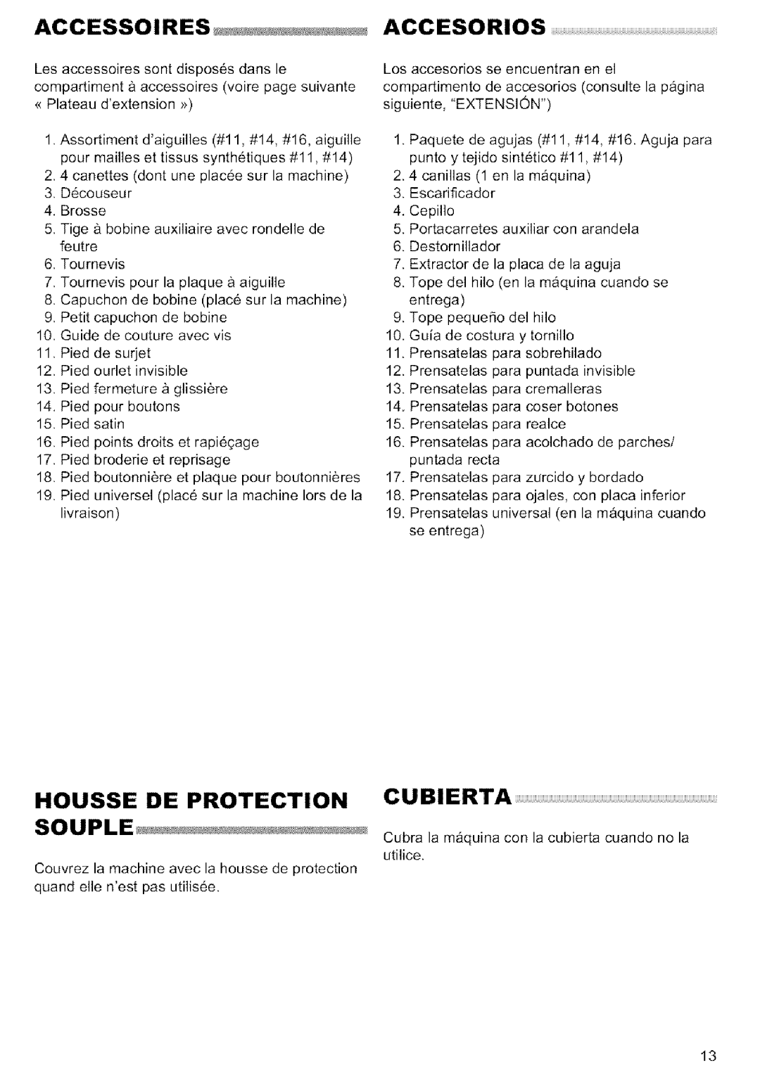 Singer MODEL 9920 instruction manual Accessoiresaccesorios, Housse DE Protection Souple, Cubierta 