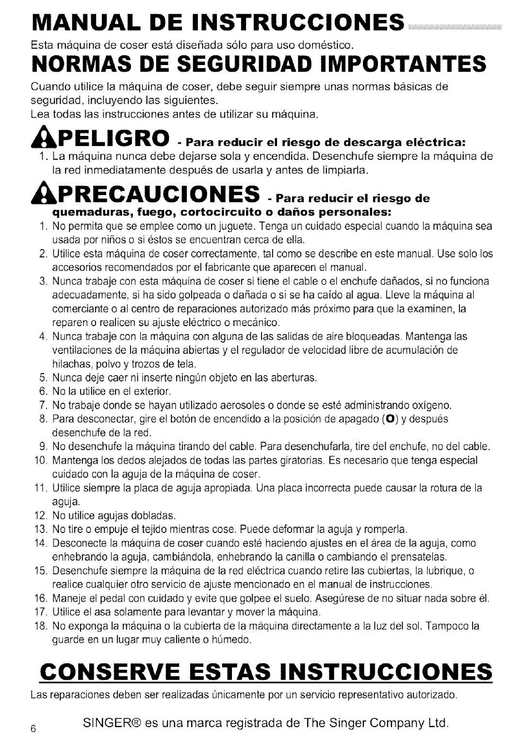 Singer MODEL 9920 instruction manual Manual DE Instrucciones, Peligro -Para reducir el riesgo de descarga electrica 