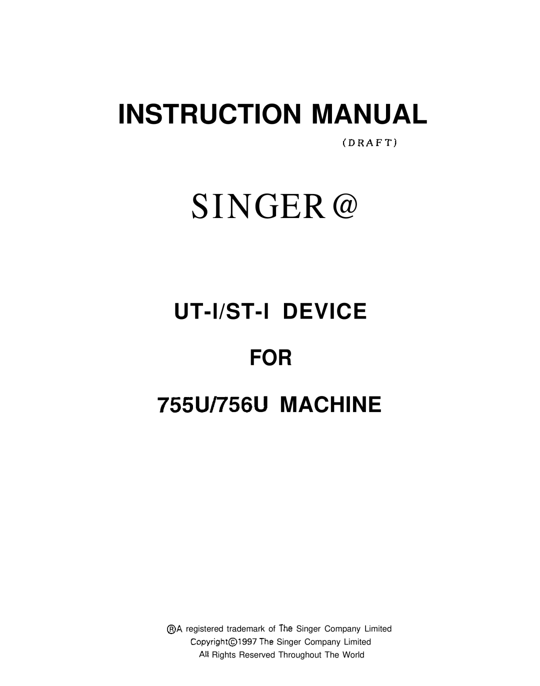 Singer ST-1, UT-1 instruction manual Singer@ 