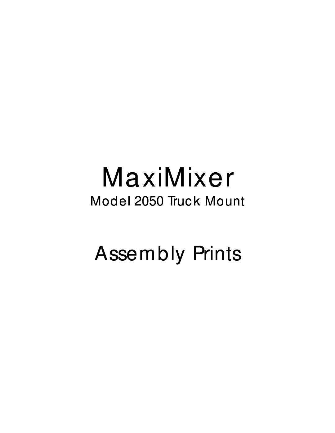 Sioux Tools manual MaxiMixer, Assembly Prints, Model 2050 Truck Mount 