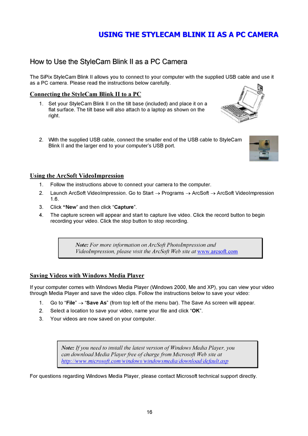 SiPix manual Using the Stylecam Blink II AS a PC Camera, Connecting the StyleCam Blink II to a PC 